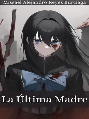 La Última Madre - ebook